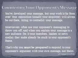 Countering Your Opponent’s Message