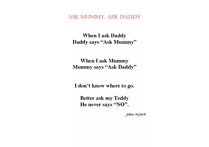 When I ask Daddy Daddy says 