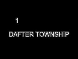 1                                       DAFTER TOWNSHIP