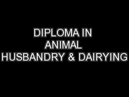 DIPLOMA IN ANIMAL HUSBANDRY & DAIRYING