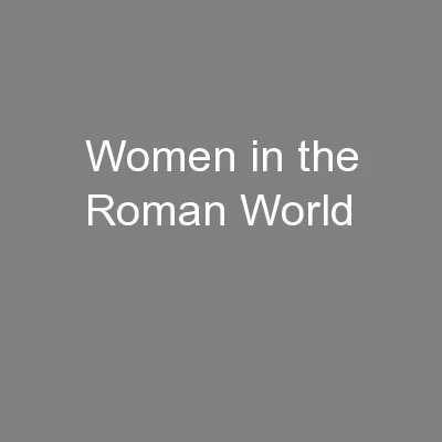 Women in the Roman World