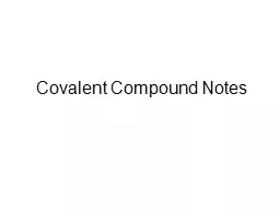 Covalent Compound Notes