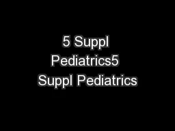 5 Suppl Pediatrics5 Suppl Pediatrics