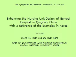 Enhancing the Nursing Unit Design of General Hospital in Qi