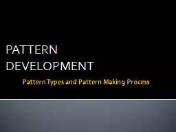 Pattern Types and Pattern Making Process