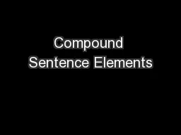Compound Sentence Elements