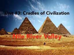 Unit #3: Cradles of Civilization