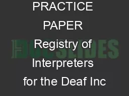 STANDARD PRACTICE PAPER Registry of Interpreters for the Deaf Inc