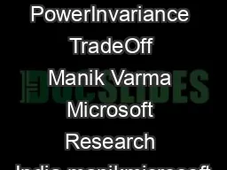 Learning The Discriminative PowerInvariance TradeOff Manik Varma Microsoft Research India