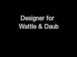 Designer for Wattle & Daub