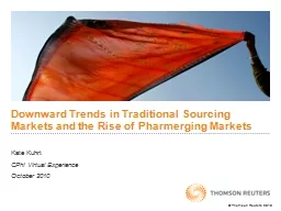 Downward Trends in Traditional Sourcing Markets and the Ris