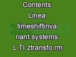 CONTENTS Contents Linea timeshiftinva riant systems L TI ztransfo rm