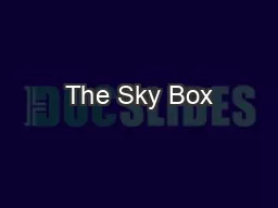 The Sky Box