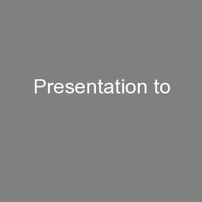 Presentation to