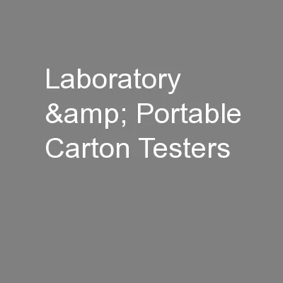 Laboratory & Portable Carton Testers