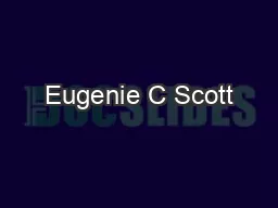 Eugenie C Scott