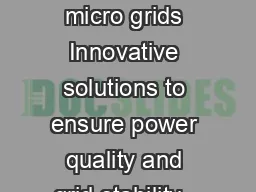 Integrating renewables into remote or isolated power networks and micro grids Innovative