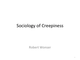 Sociology of Creepiness