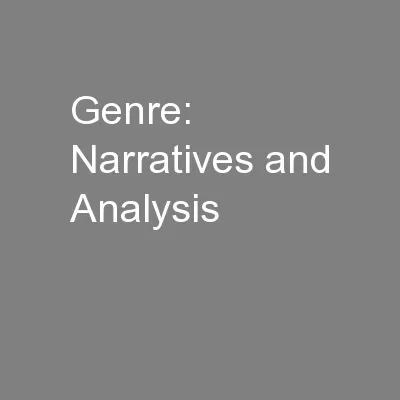 Genre: Narratives and Analysis