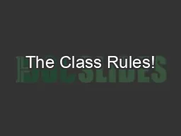 The Class Rules!