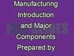 Just in Time Manufacturing Introduction and Major Components Prepared by Alejandro A