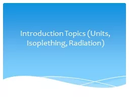 Introduction Topics (Units,