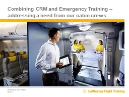 Combining CRM and Emergency Training – addressing a need