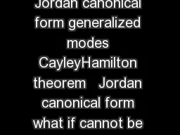 EE Autumn  Stephen Boyd Lecture  Jordan canonical form Jordan canonical form generalized