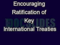 Encouraging Ratification of Key International Treaties