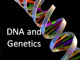 DNA and Genetics