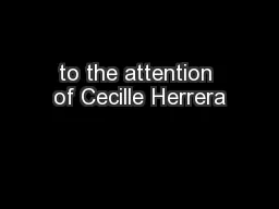 to the attention of Cecille Herrera
