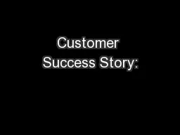 Customer Success Story: