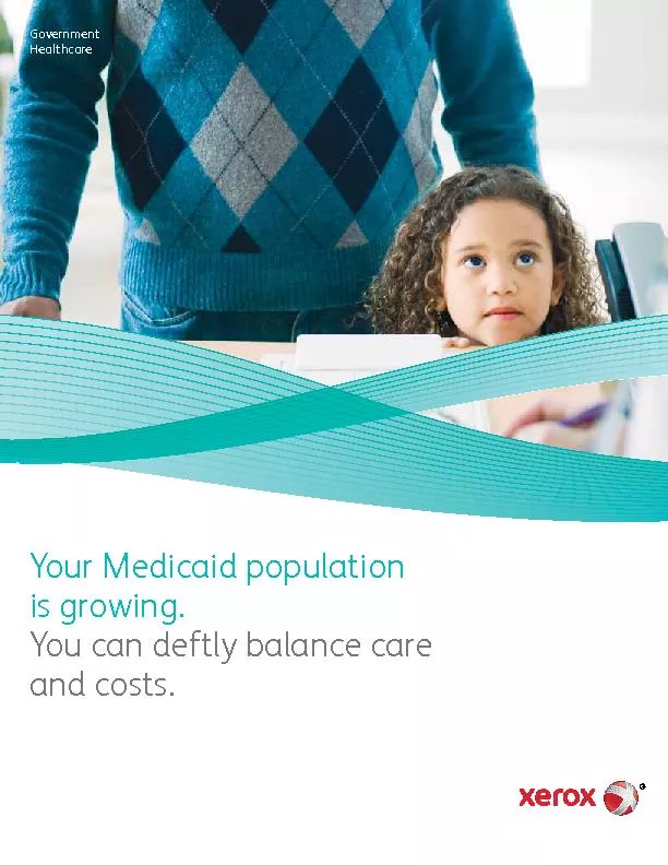 Your Medicaid population You can deftly balance care GovernmentHealthc