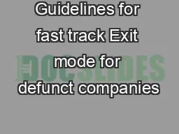 Guidelines for fast track Exit mode for defunct companies