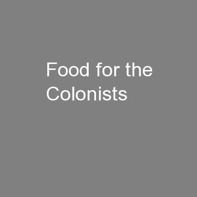 Food for the Colonists