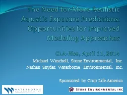 The Need for More Realistic Aquatic Exposure Predictions: O