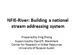 NFIE-River: Building a