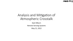 Analysis and Mitigation of Atmospheric Crosstalk