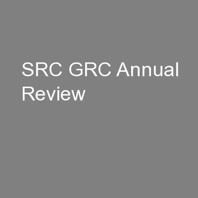 SRC GRC Annual Review