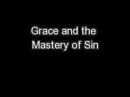 Grace and the Mastery of Sin