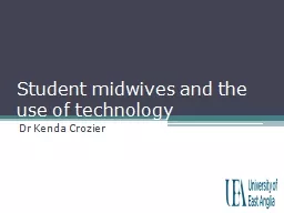 Student midwives and the use of technology