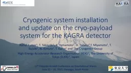 Cryogenic system installation and update on the