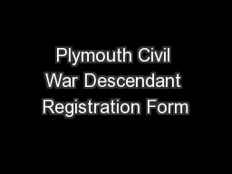 Plymouth Civil War Descendant Registration Form