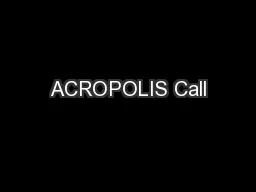 ACROPOLIS Call