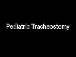 Pediatric Tracheostomy