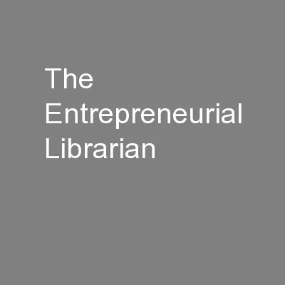 The Entrepreneurial Librarian