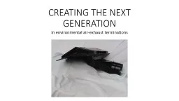 CREATING THE NEXT GENERATION