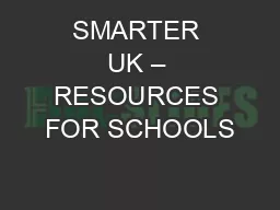SMARTER UK – RESOURCES FOR SCHOOLS