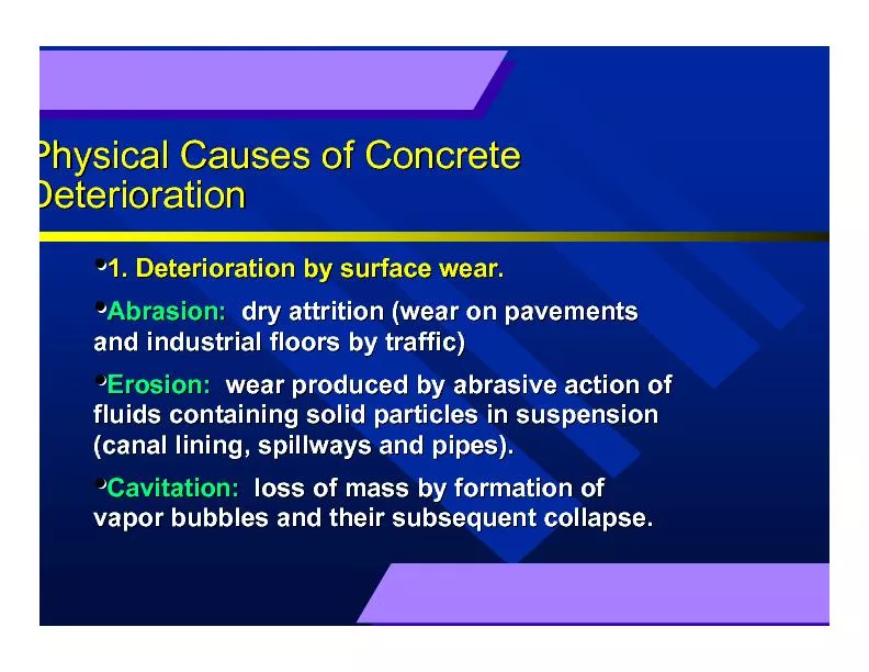 Physical Causes of Concrete Physical Causes of Concrete DeteriorationD