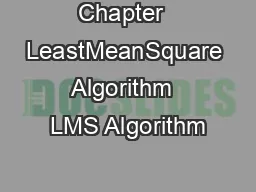 Chapter  LeastMeanSquare Algorithm  LMS Algorithm